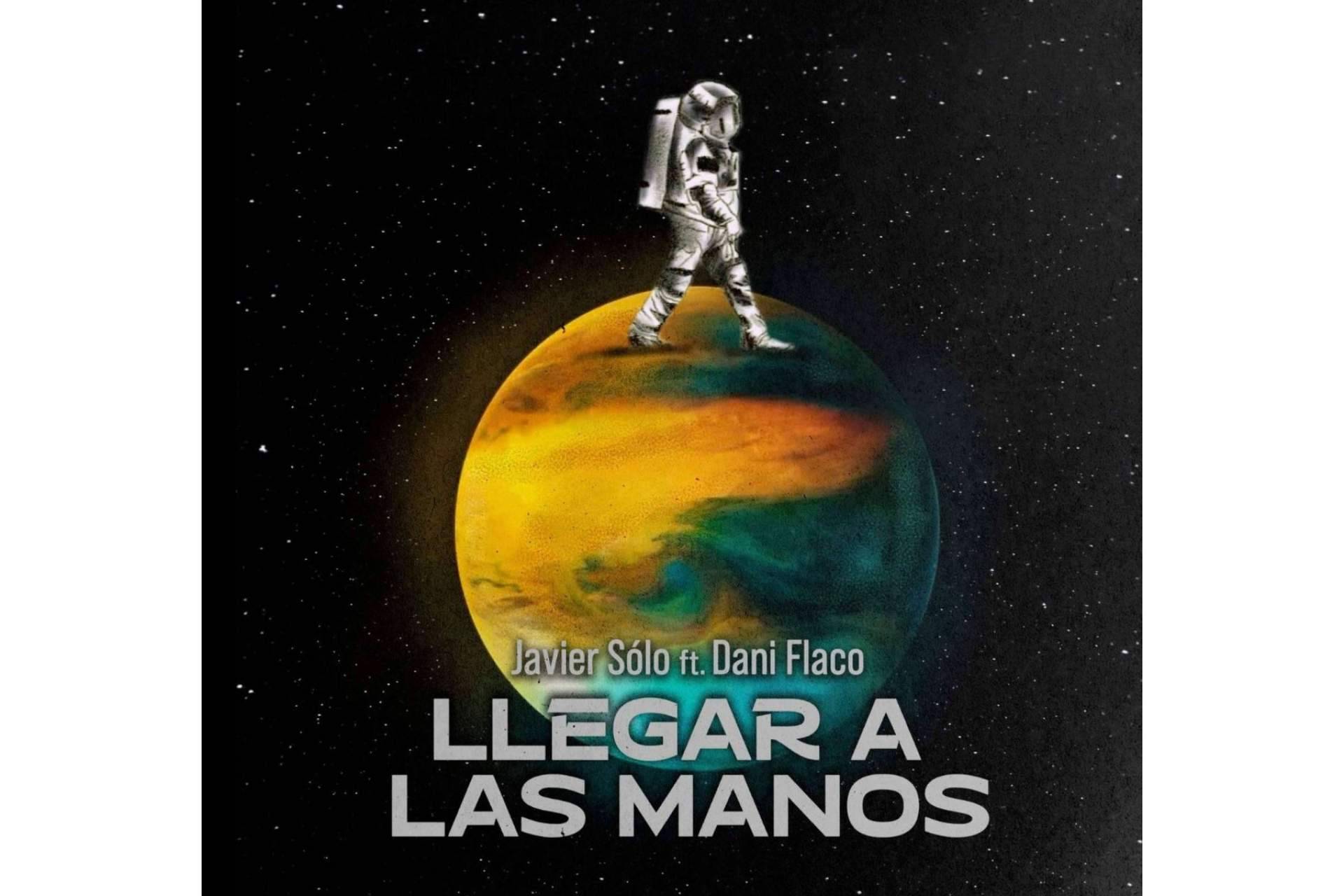 Javier Sólo saca su nuevo single 'Llegar a las manos' con la colaboración de Dani Flaco