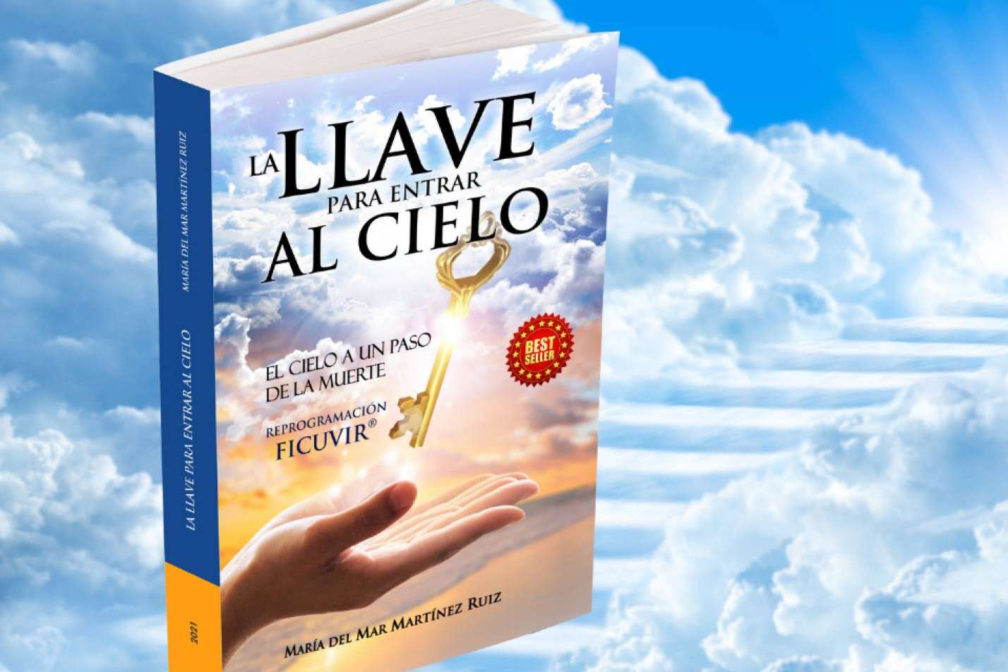 'La llave para entrar al cielo', el libro de María del Mar Martínez Ruiz que explora la reprogramación mental