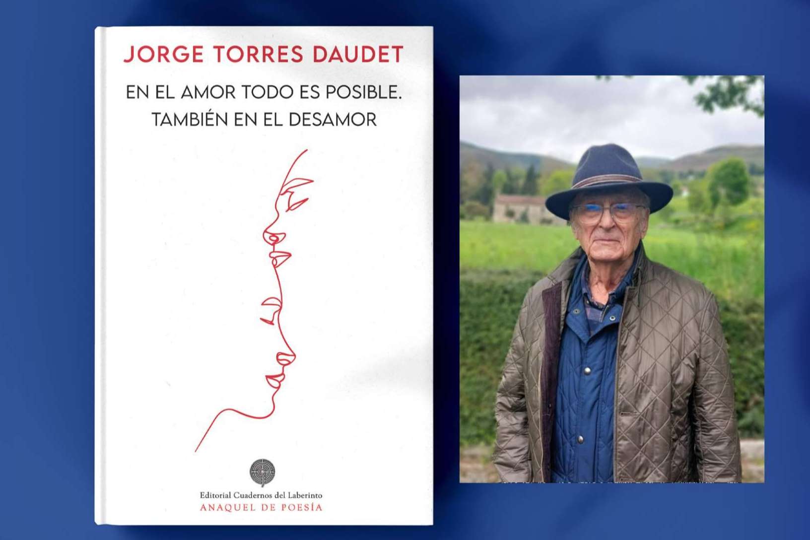 Llega a las librerías de toda España la poesía amorosa de Jorge Torres Daudet