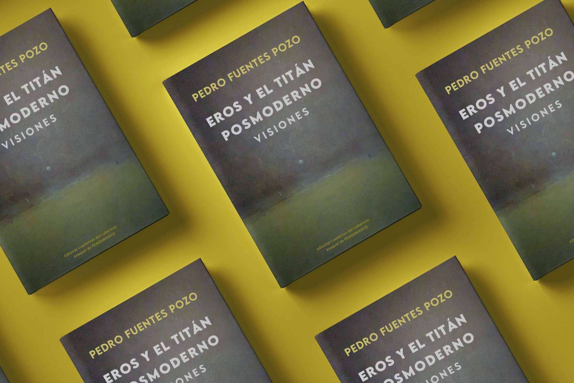 'Eros y el Titán posmoderno', de Pedro Fuentes, un buen libro para regalar