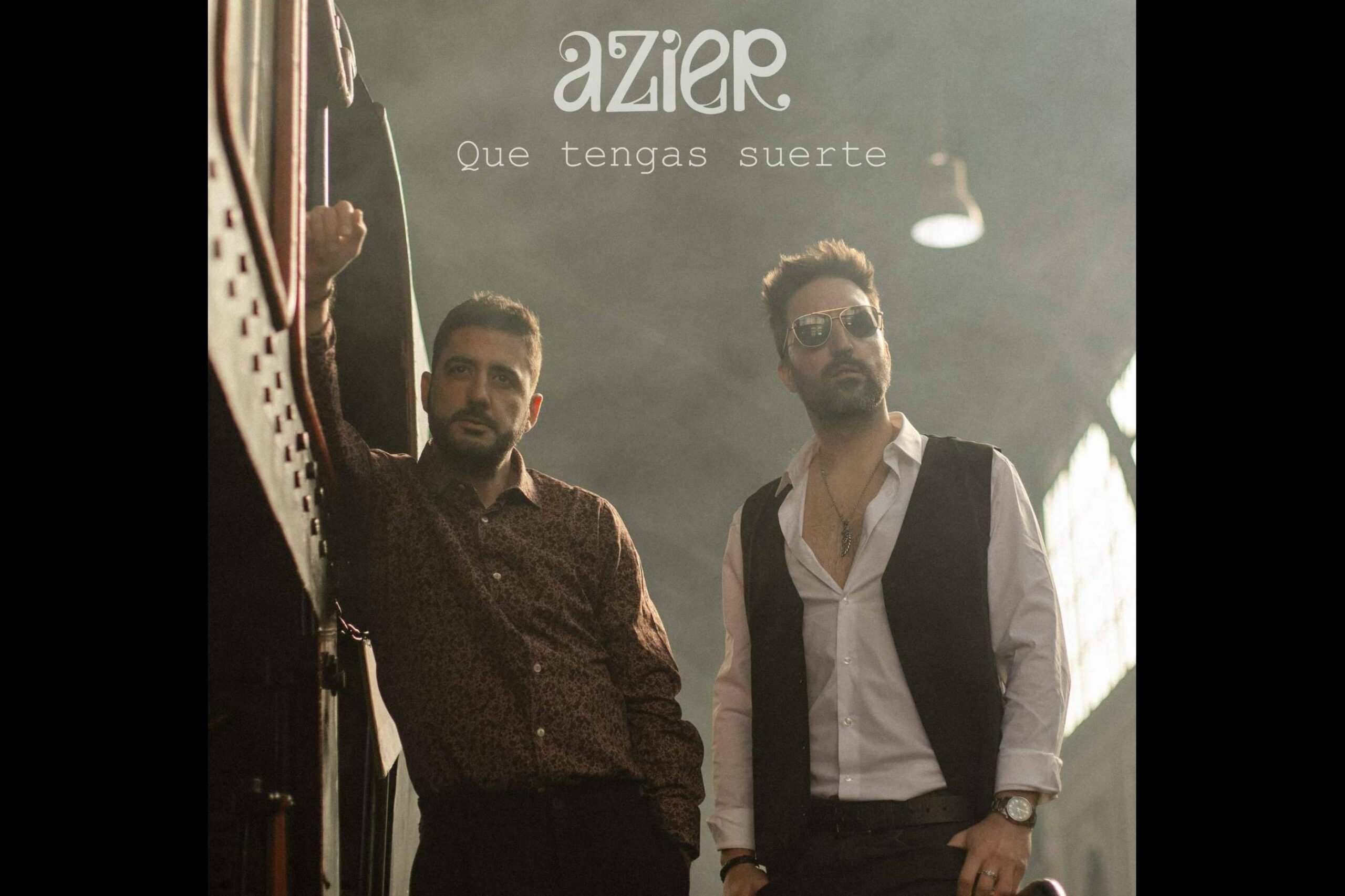 AZIER presenta su nuevo single 'Que tengas suerte'