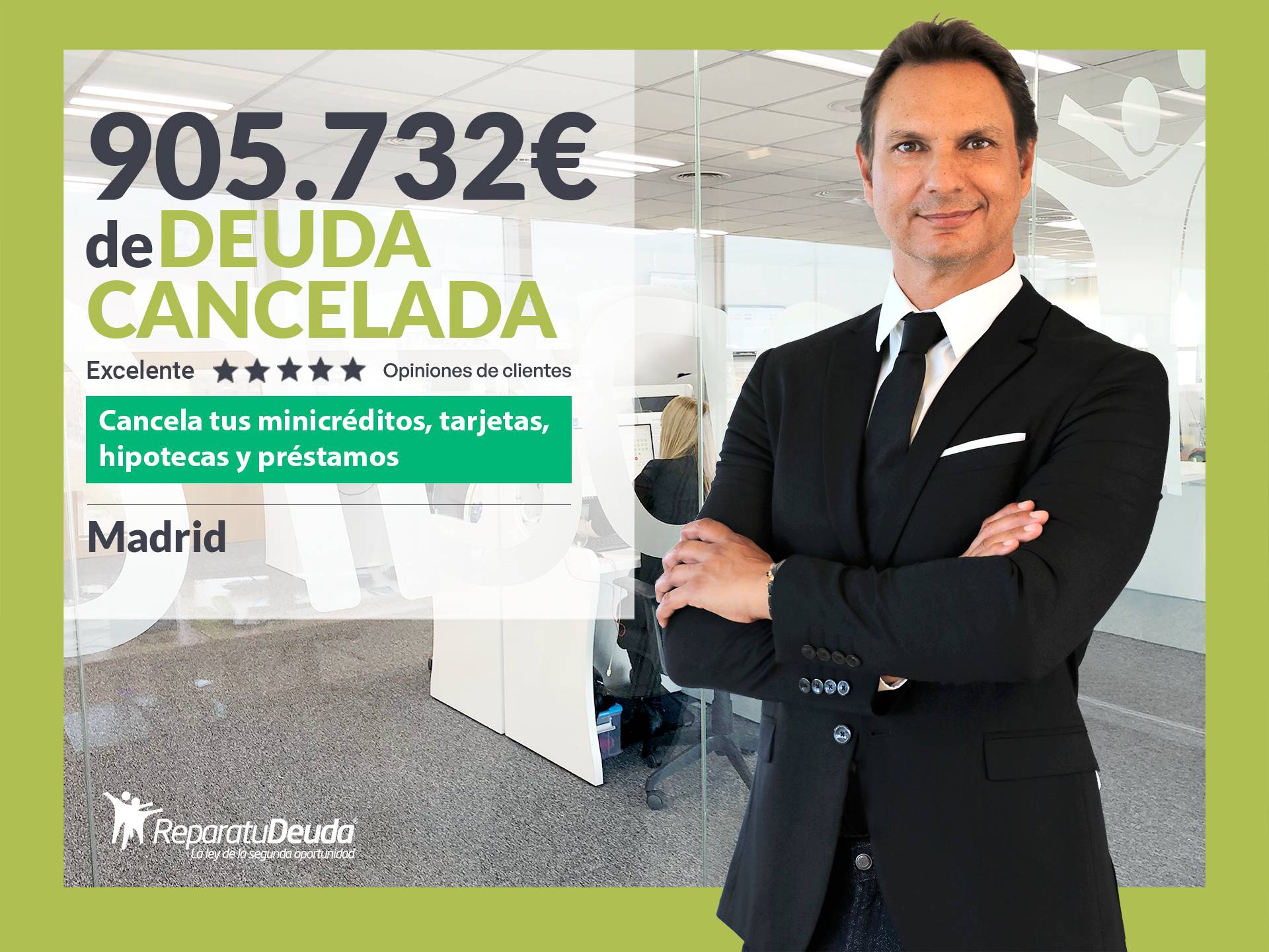 Repara tu Deuda Abogados cancela 905.732 € en Madrid con la Ley de Segunda Oportunidad