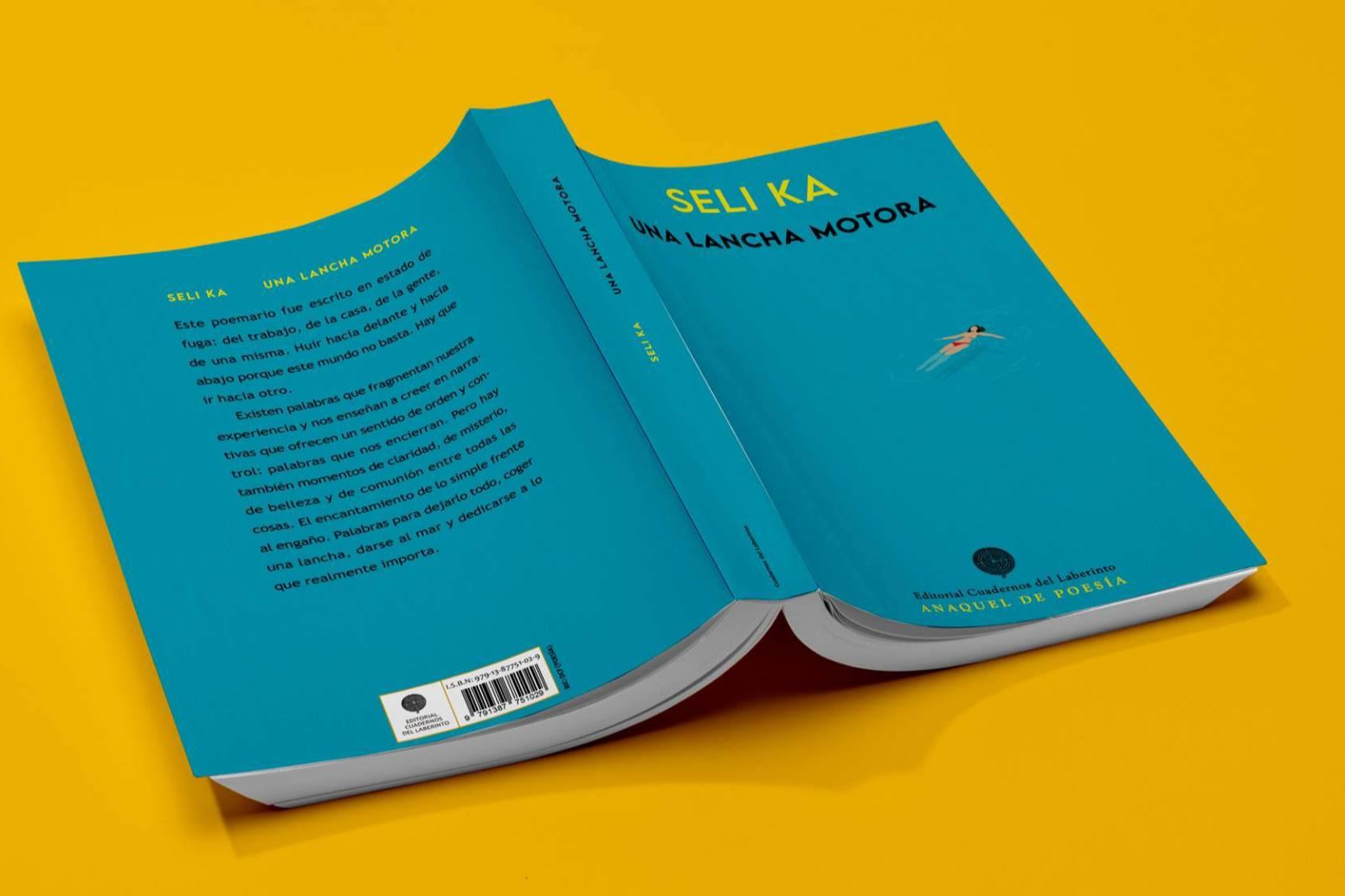 La poesía irreverente de Seli Ka, 'Una lancha motora', llega a las librerías