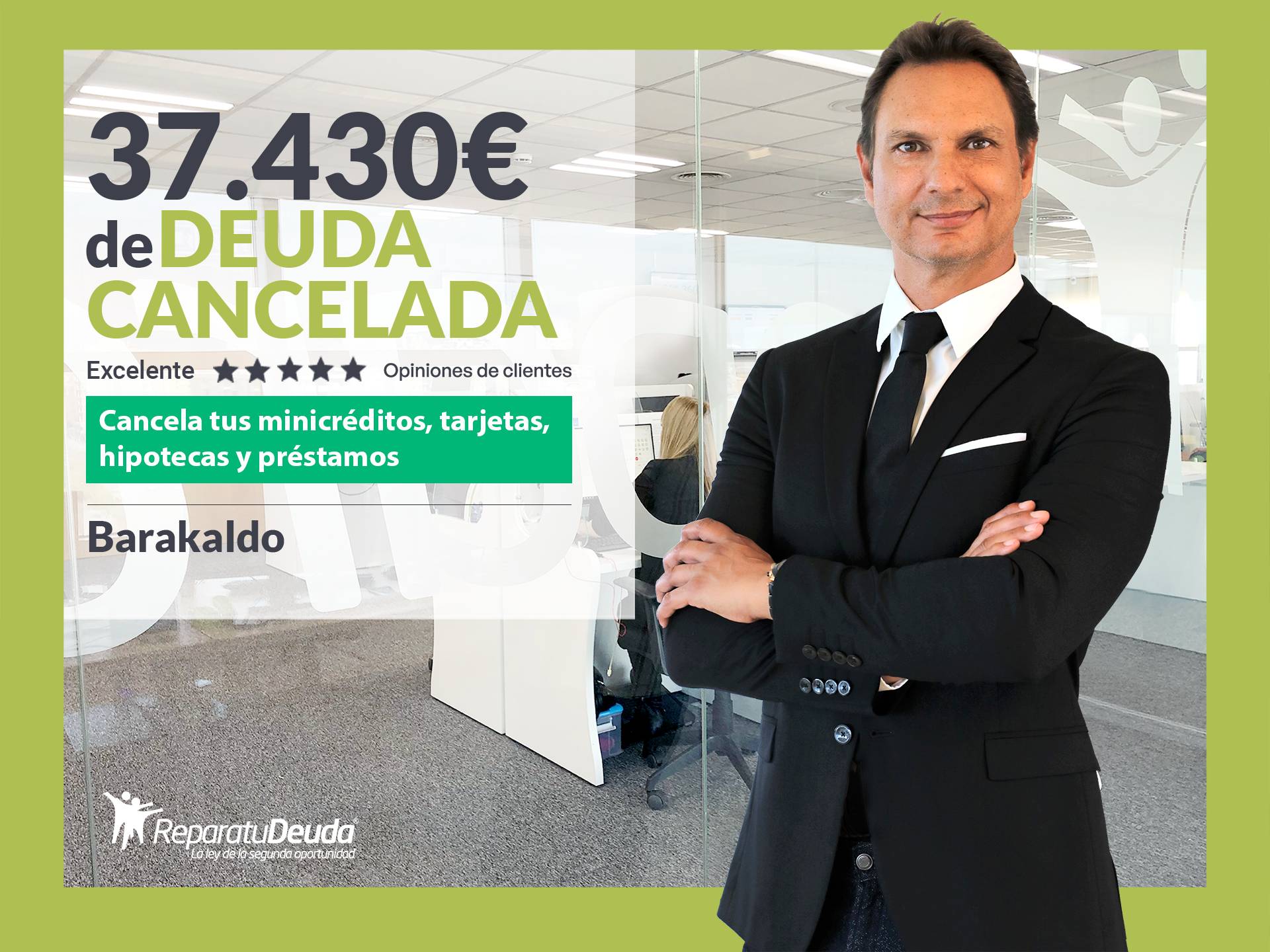 Repara tu Deuda Abogados cancela 37.430 € en Barakaldo (Bizkaia) con la Ley de Segunda Oportunidad